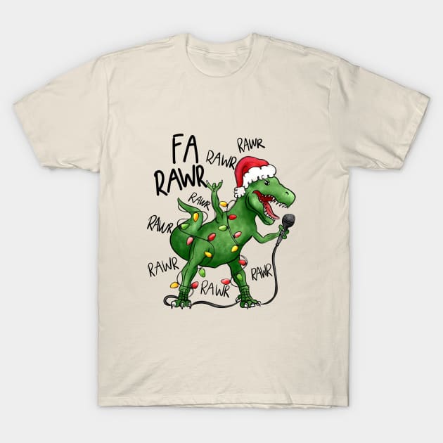 Fa Rawr Rawr Rawr T-Shirt by Nessanya